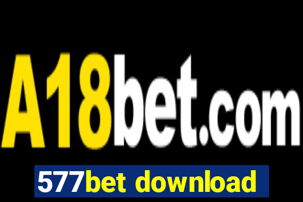 577bet download